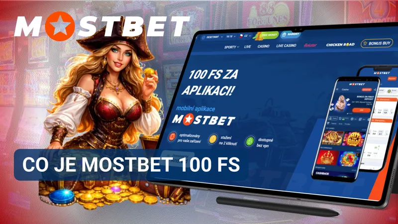Bonus MostBet 100 FS jako bezplatná otočení na sloty