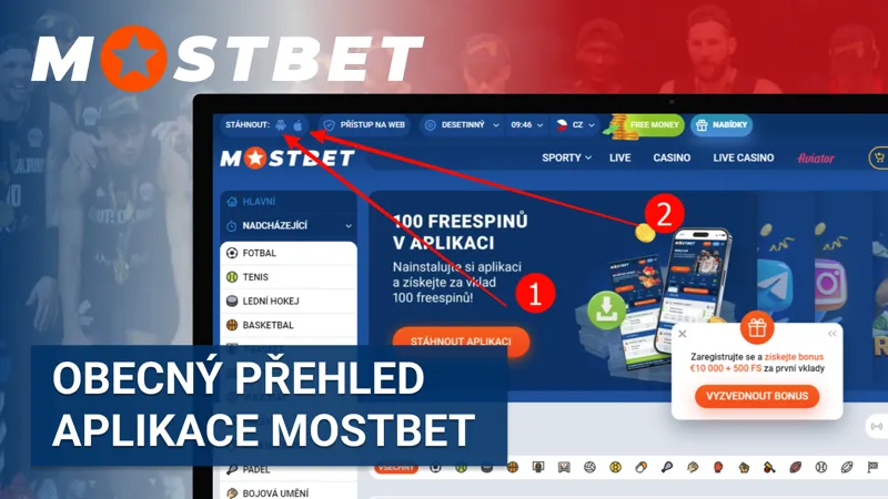 Mobilní aplikace Mostbet CZ – stáhněte si pro Android a iOS a sázejte odkudkoliv