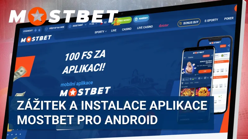 Instalace aplikace Mostbet pro Android – rychlý přístup k sázení a kasinu v mobilu