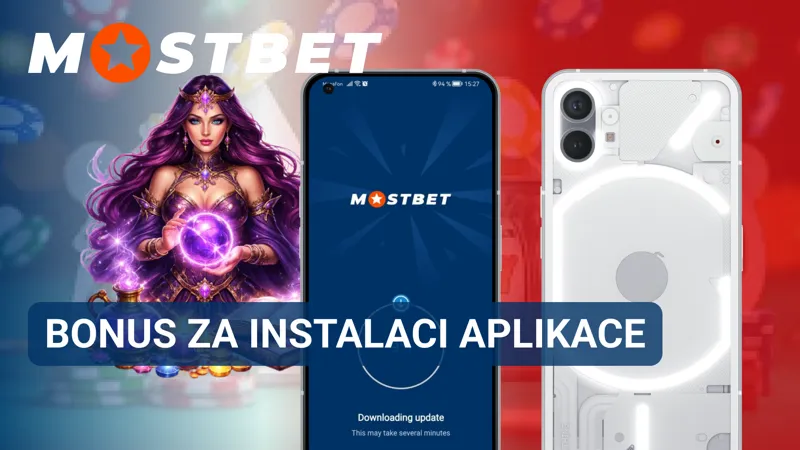 Bonus MostBet za instalaci mobilní aplikace bez vkladu