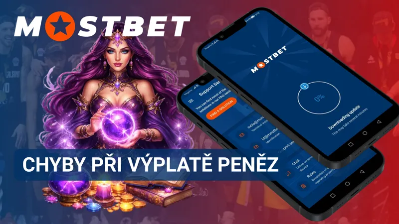 Chyby při výběru peněz na Mostbet a jejich řešení